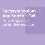 fachsymposium_kopf_bis_fuss_beckenboden
